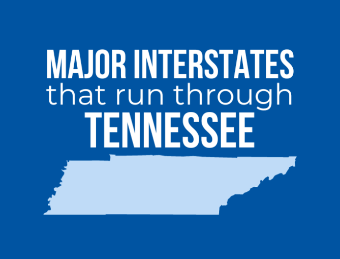 Major Interstates that run through Tennessee