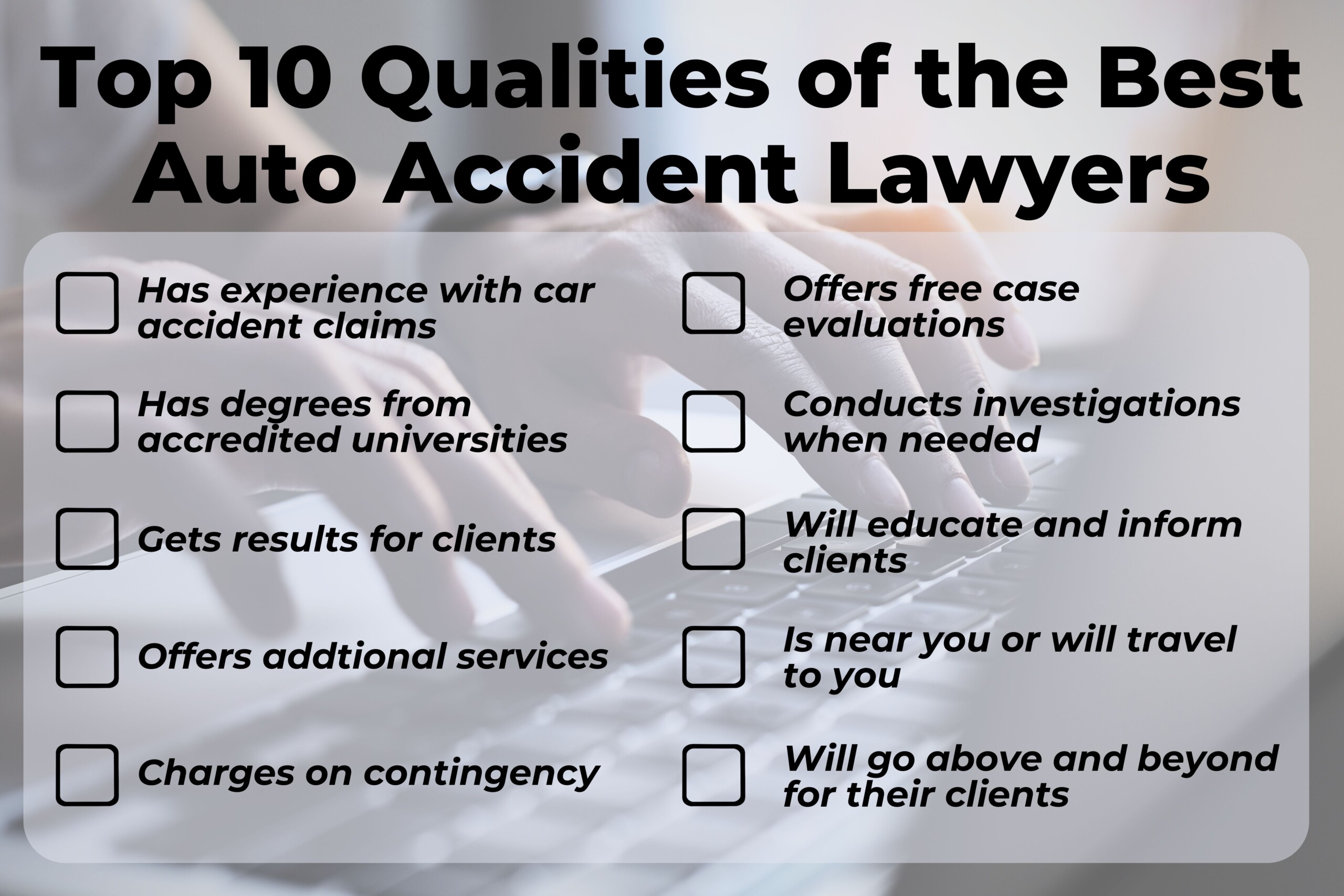 If you're looking for the best auto accident lawyer near you, there are several qualities you can look for.