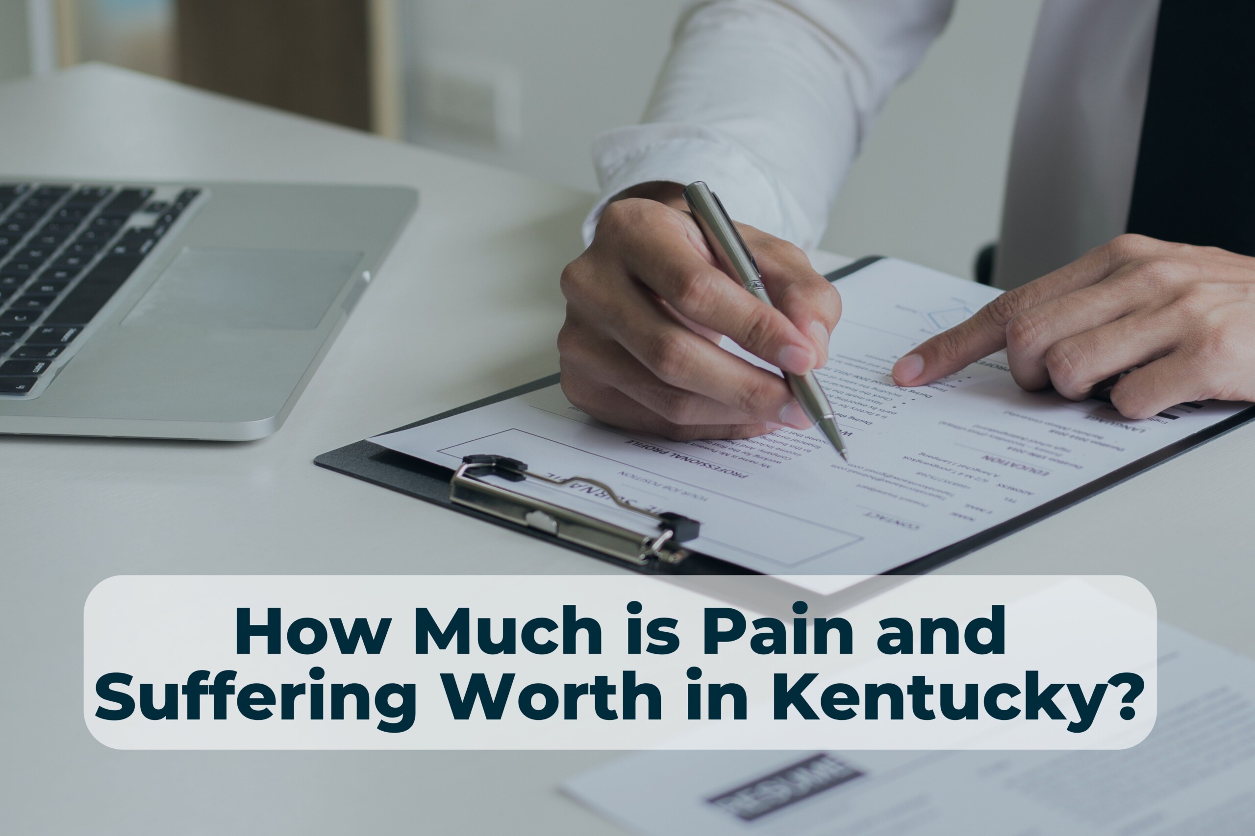 Injuries aren’t always physical. Learn about pain and suffering and how much it’s worth in Kentucky.